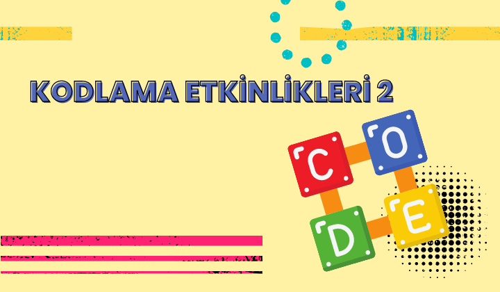 Kodlama Etkinlikleri 2