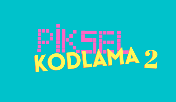 Piksel Kodlama 2