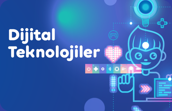 Dijital Teknolojiler