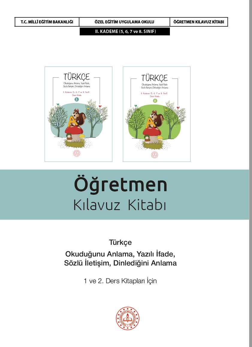 Türkçe Dersi Öğretmen Kılavuz Kitabı-1. ve 2. Ders Kitapları İçin- II. Kademe