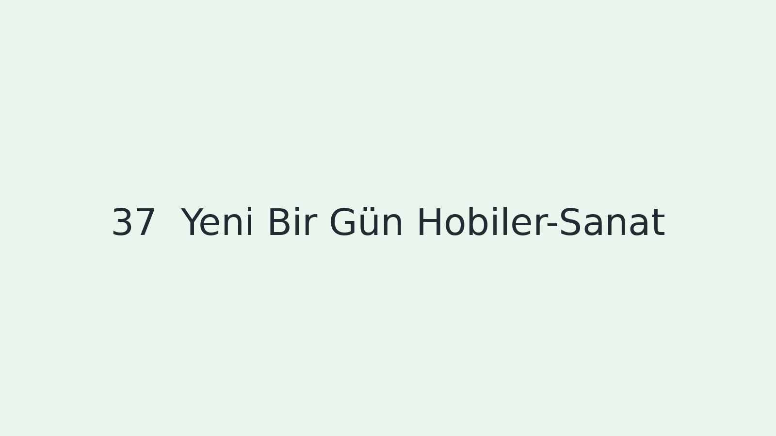 "Yeni Bir Gün Hobiler-Sanat EBA TV - Yabancı Öğrenciler İçin Türkçe Dersi 22.02.2021 tarihli yayın içeriğidir."