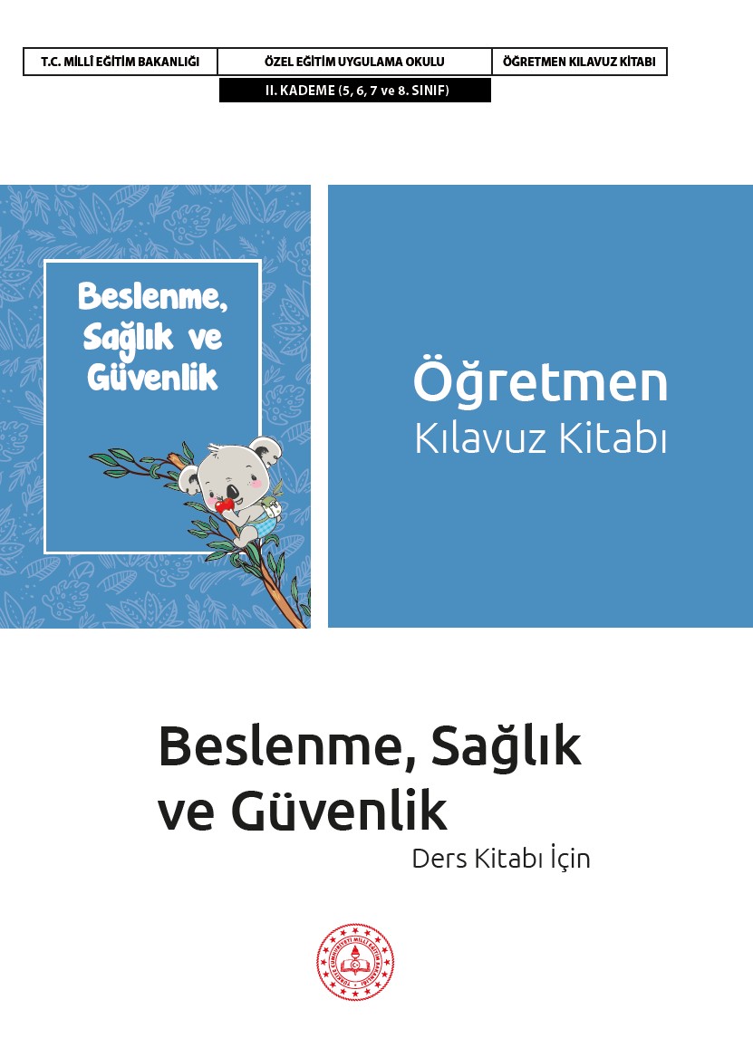 Beslenme, Sağlık ve Güvenlik Dersi Öğretmen Kılavuz Kitabı II. Kademe
