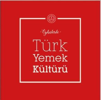 Öykülerle Türk Yemek Kültürü