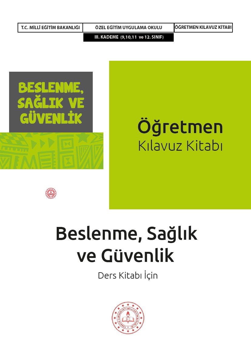 Beslenme, Sağlık ve Güvenlik Dersi Öğretmen Kılavuz Kitabı III. Kademe