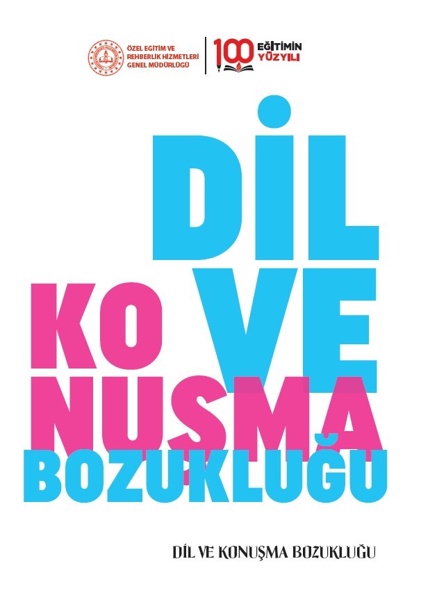 Dil ve Konuşma Bozukluğu