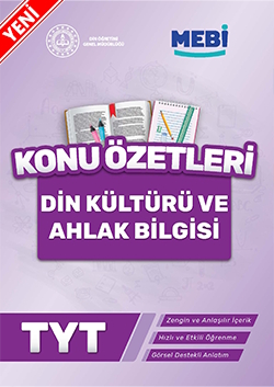 TYT Din Kültürü ve Ahlak Bilgisi Konu Özetleri
