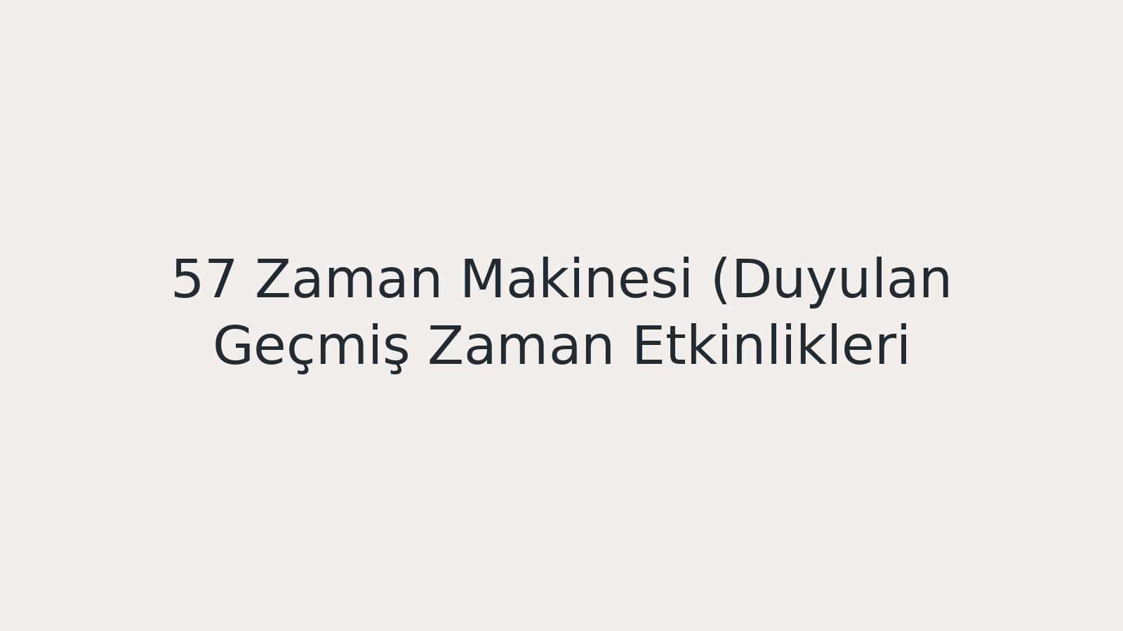 "Zaman Makinesi (Duyulan Geçmiş Zaman Etkinlikleri) EBA TV - Yabancı Öğrenciler İçin Türkçe 07.05.2021 tarihli yayın içeriğidir."