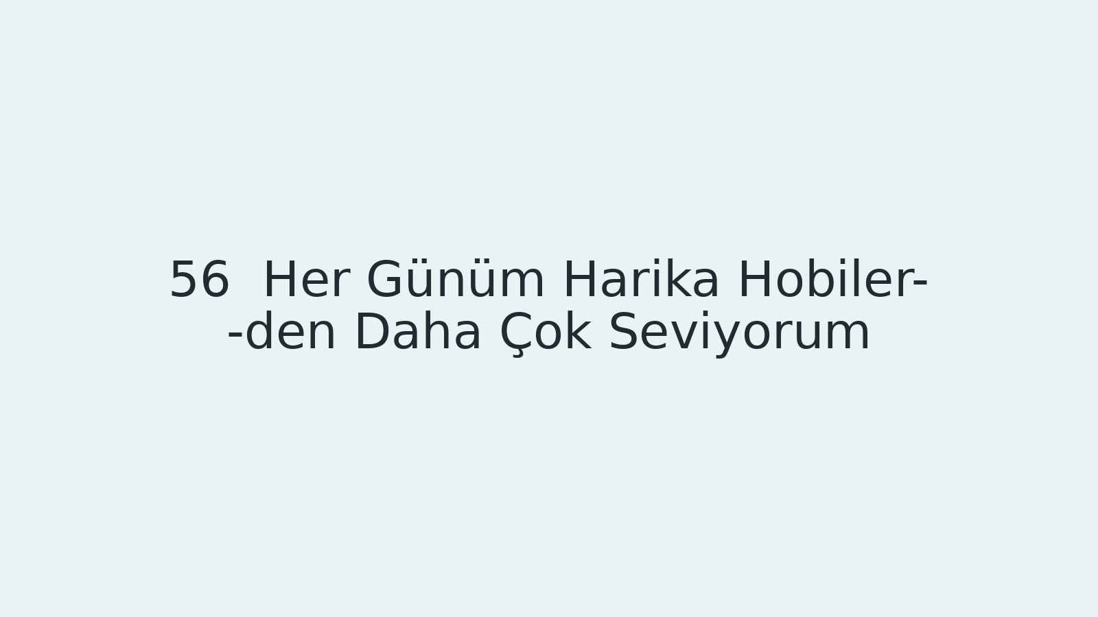 "Her Günüm Harika Hobiler- -den Daha Çok Seviyorum EBA TV - Yabancı Öğrenciler İçin Türkçe Dersi 25.02.2021 tarihli yayın içeriğidir."