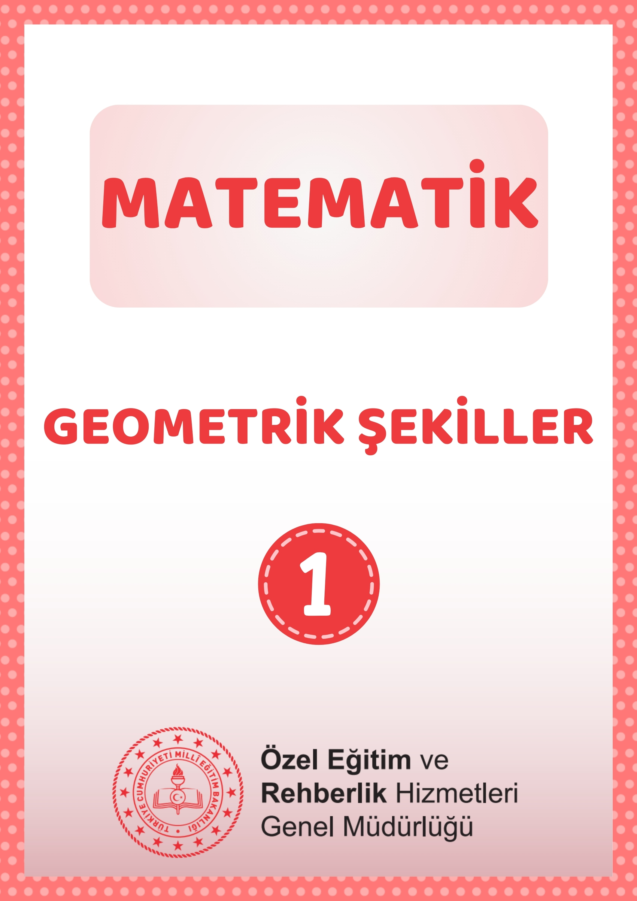 Geometrik Şekiller 1 - Çalışma Kağıtları