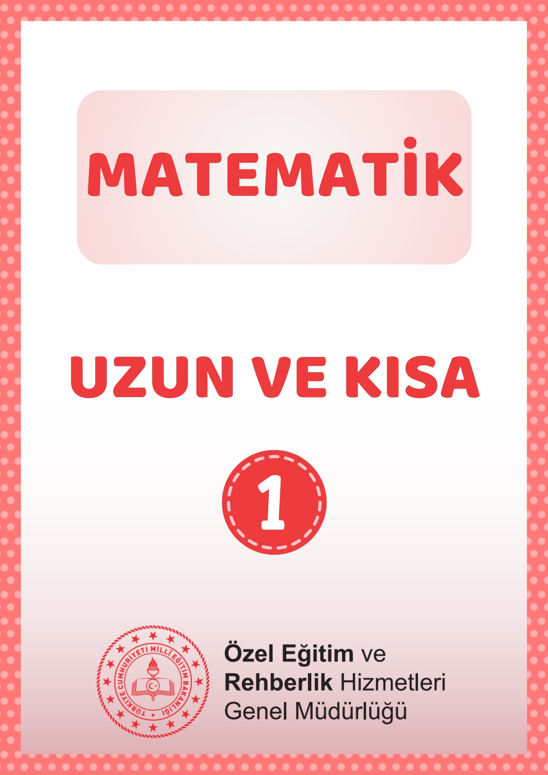 Uzun ve Kısa 1 - Çalışma Kağıtları