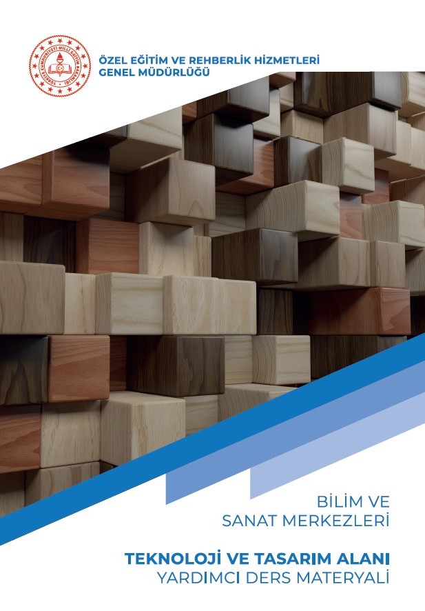 Bilim ve Sanat Merkezleri - Teknoloji ve Tasarım Alanı