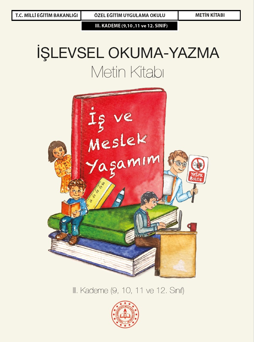 İşlevsel Okuma Yazma Metin Kitabı III. Kademe