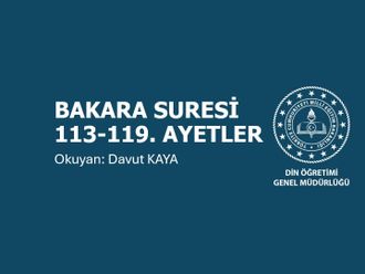Bakara Suresinin 17. Sayfası (113 ila 119. Ayetler)