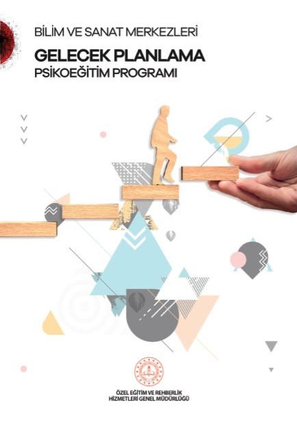 Bilim ve Sanat Merkezleri - Gelecek Planlama Psikoeğitim Programı