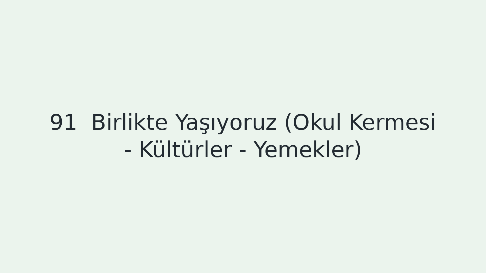 "Birlikte Yaşıyoruz (Okul Kermesi - Kültürler - Yemekler) EBA TV - Yabancı Öğrenciler İçin Türkçe Dersi 26.05.2021 tarihli yayın içeriğidir."