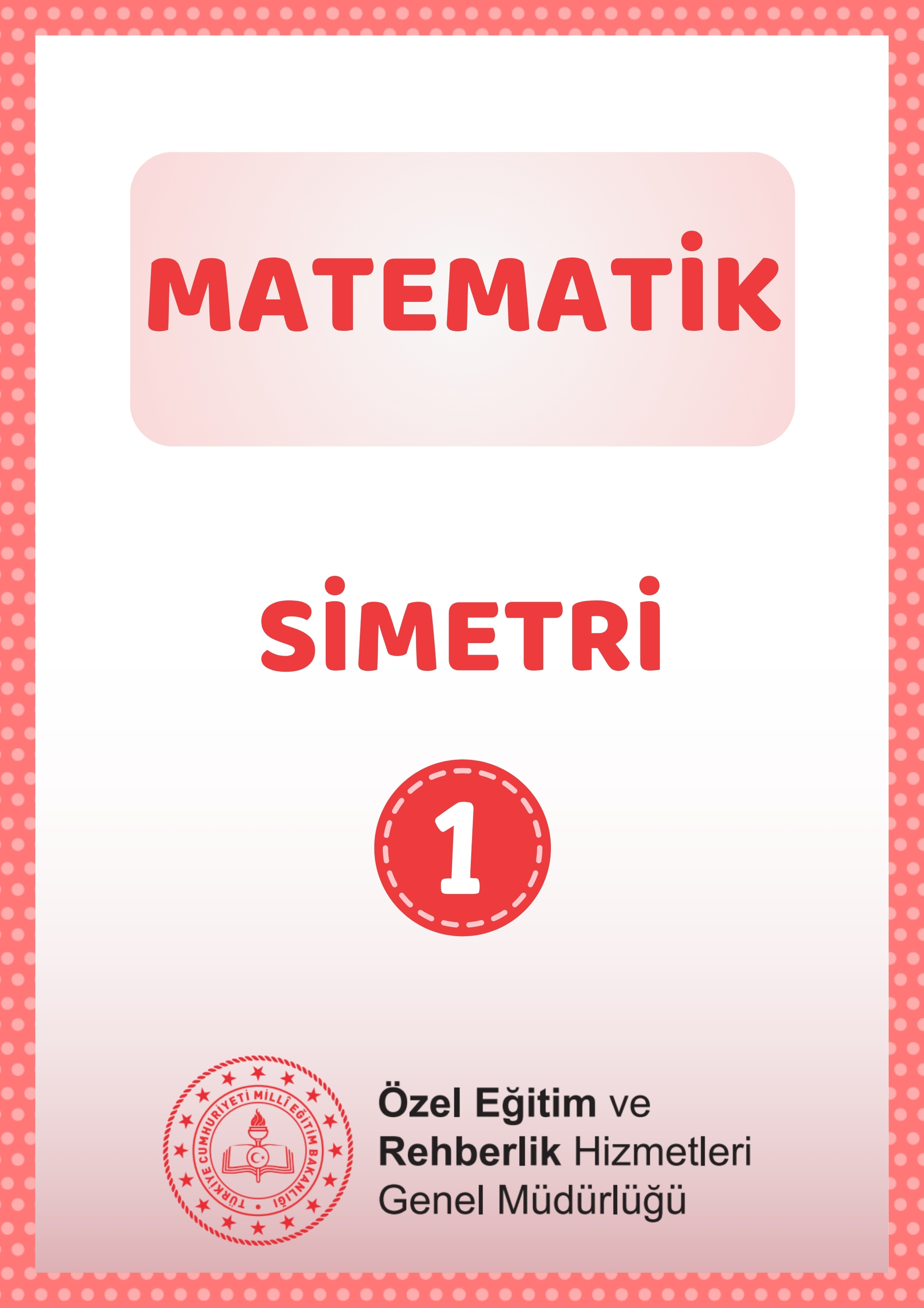 Simetri 1 - Çalışma Kağıtları