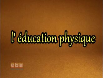 l' éducation physique