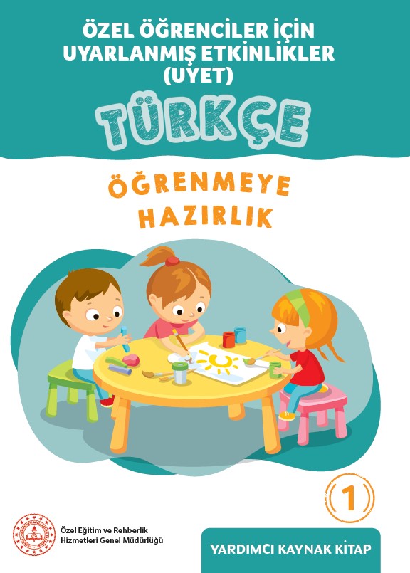 Uyarlanmış Etkinlikler - Türkçe 1. Cilt (Öğrenmeye Hazırlık)