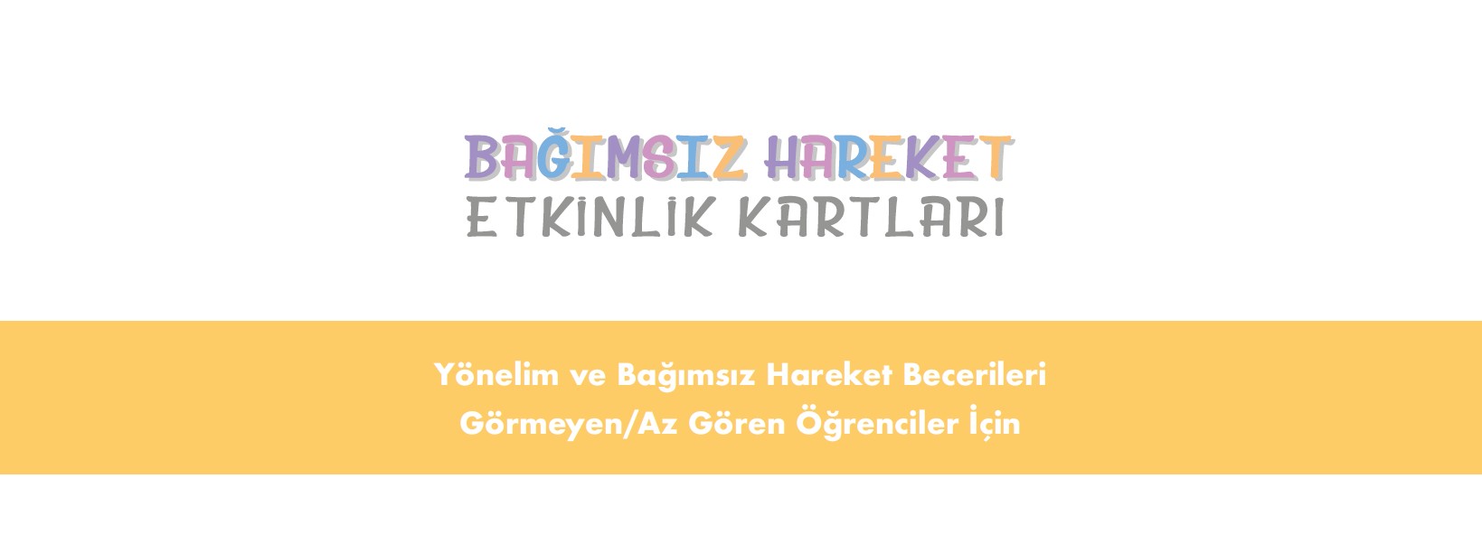 Bağımsız Hareket Etkinlik Kartları II. Kademe