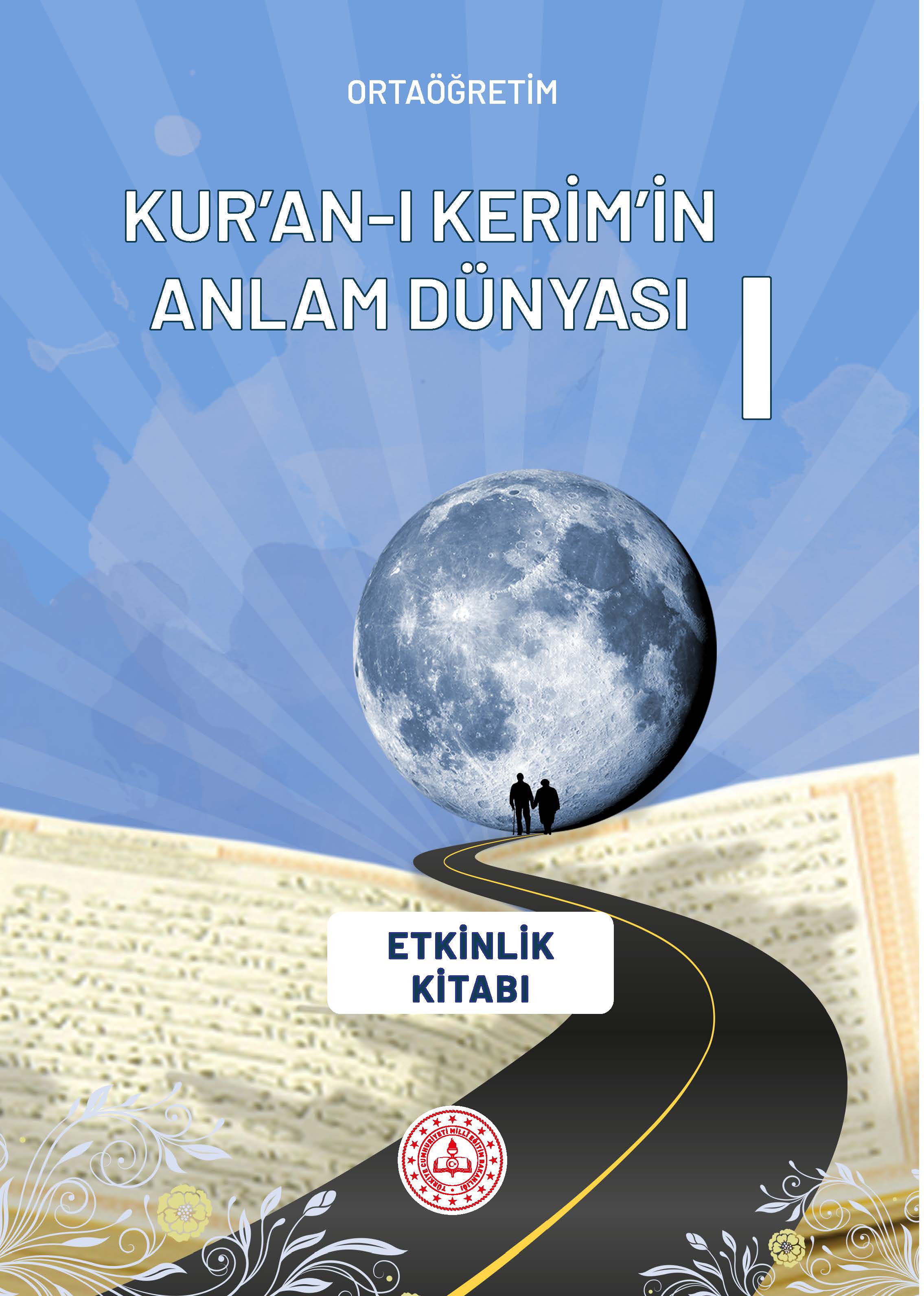 Kur'an-ı Kerim'in Anlam Dünyası 1 Etkinlik Kitabı