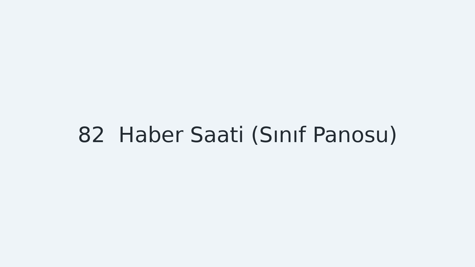 "Haber Saati (Sınıf Panosu) EBA TV - Yabancı Öğrenciler İçin Türkçe Dersi 28.04.2021 tarihli yayın içeriğidir."