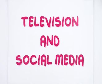 56 - Television and Social Media-Part A
