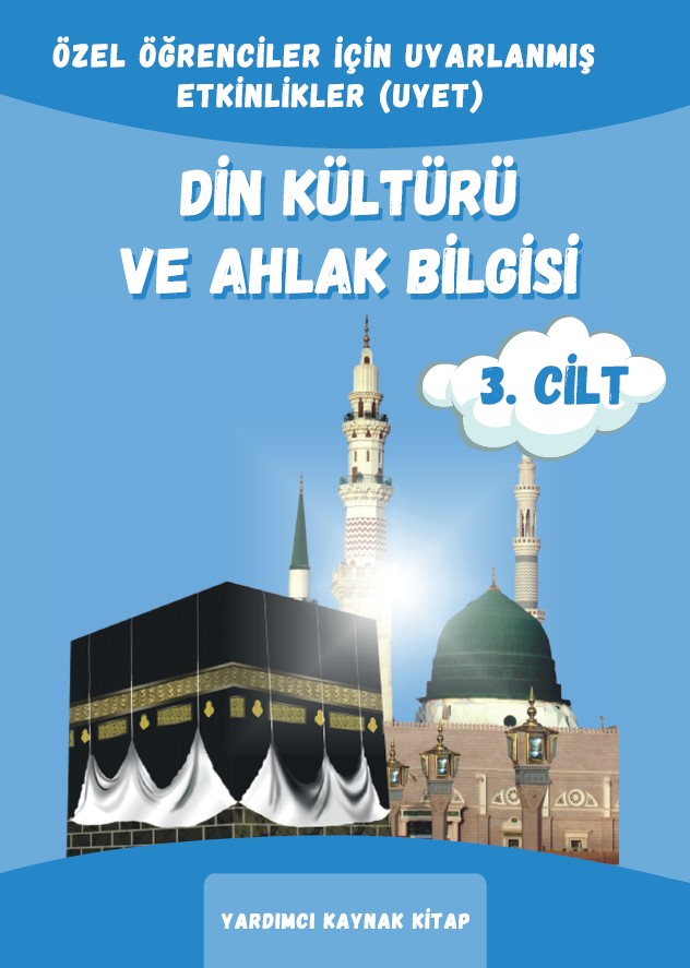 Uyarlanmış Etkinlikler - Din Kültürü ve Ahlak Bilgisi 3. Cilt