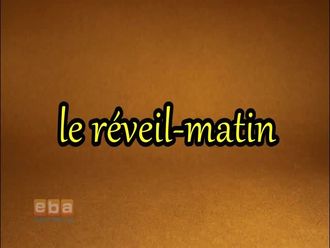 le réveil - matin