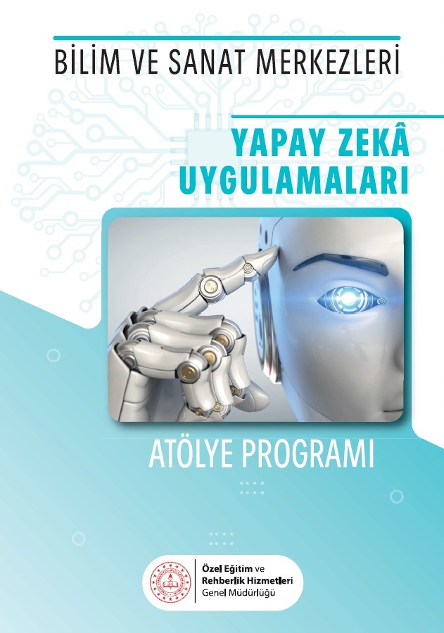 Bilim ve Sanat Merkezleri - Yapay Zeka Uygulamaları Atölye Programı
