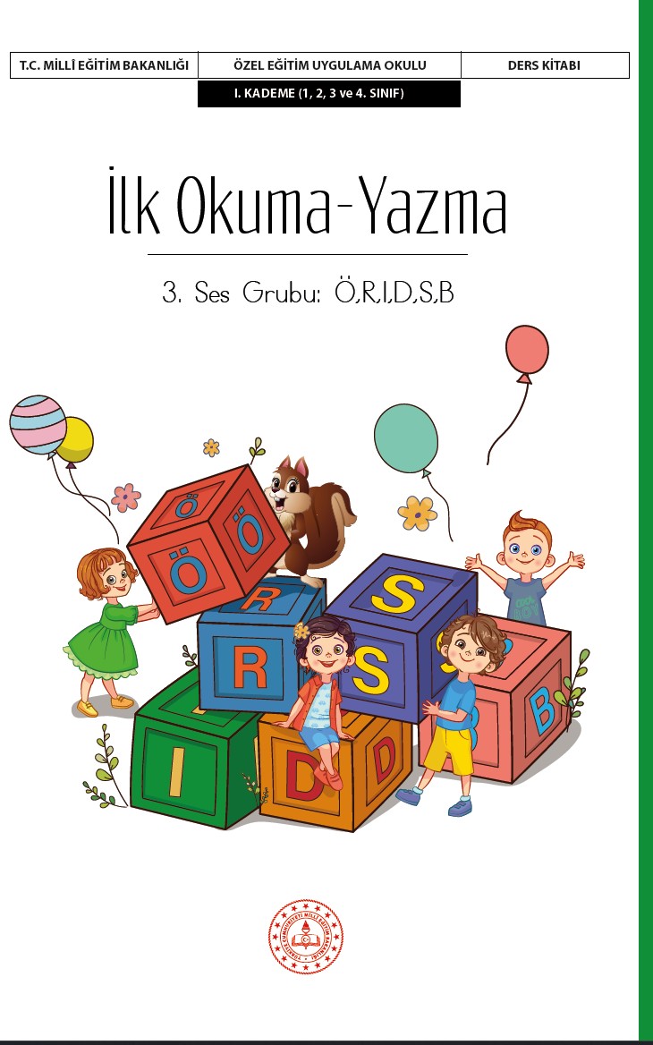 İlk Okuma Yazma Ders Kitabı I. Kademe-3. Ses Grubu