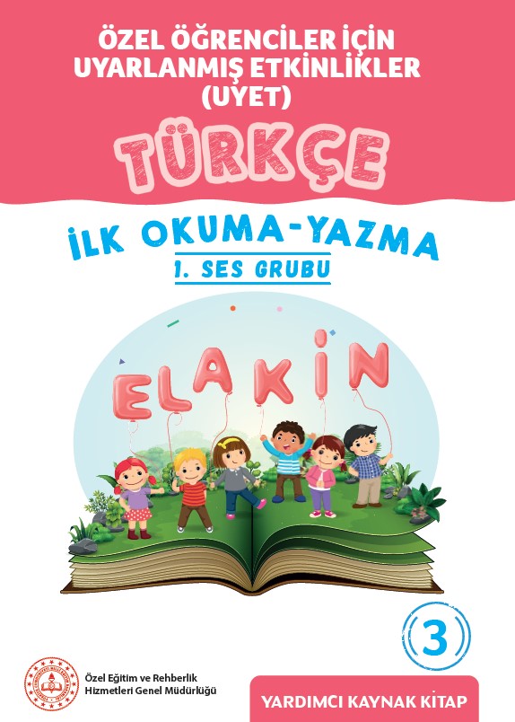 Uyarlanmış Etkinlikler - Türkçe 3. Cilt (İlk Okuma-Yazma)