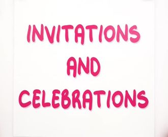 50 - Invitations and Celebrations- Part A