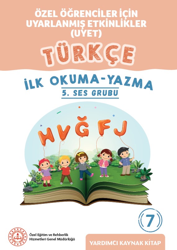 Uyarlanmış Etkinlikler - Türkçe 7. Cilt (İlk Okuma-Yazma)