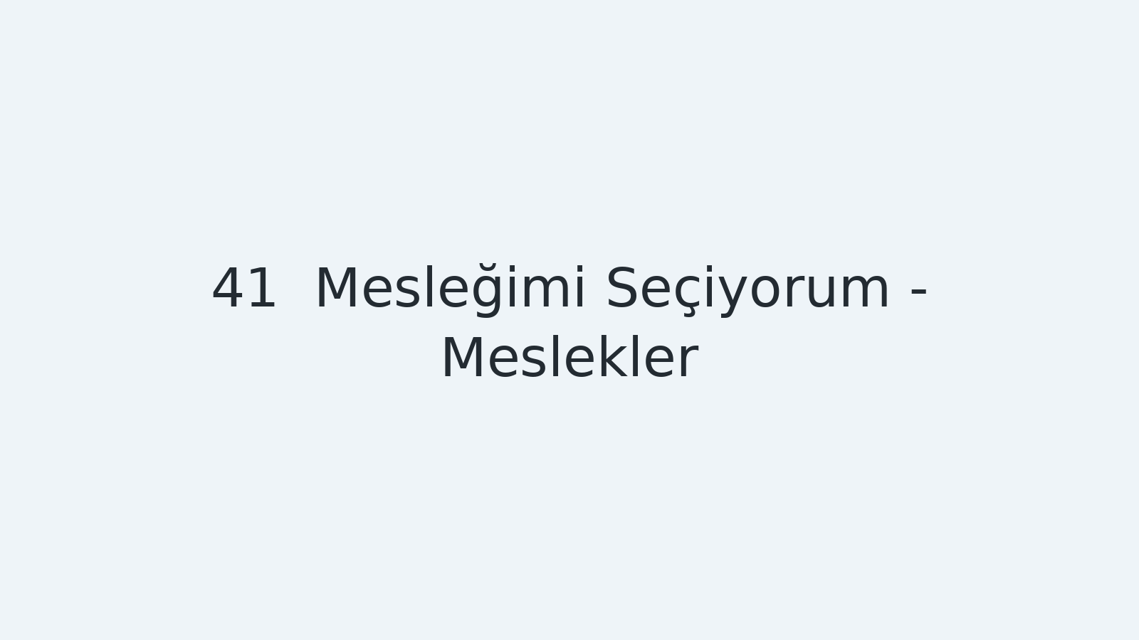 "Mesleğimi Seçiyorum - Meslekler EBA TV - Yabancı Öğrenciler İçin Türkçe Dersi 08.03.2021 tarihli yayın içeriğidir."