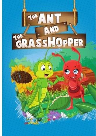 The Ant and The Grasshopper
