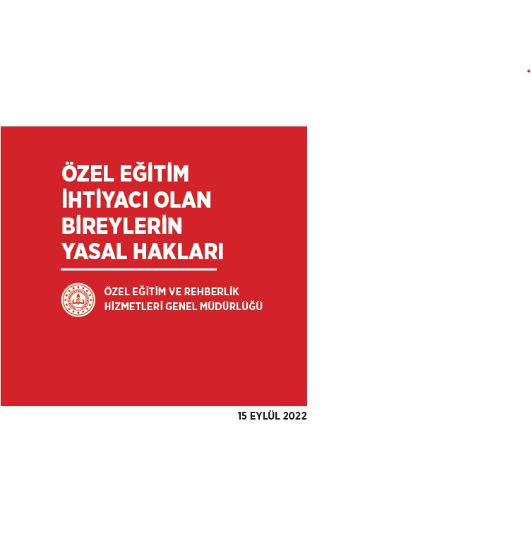 Özel Eğitim İhtiyacı Olan Bireylerin Yasal Hakları