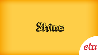 Shine