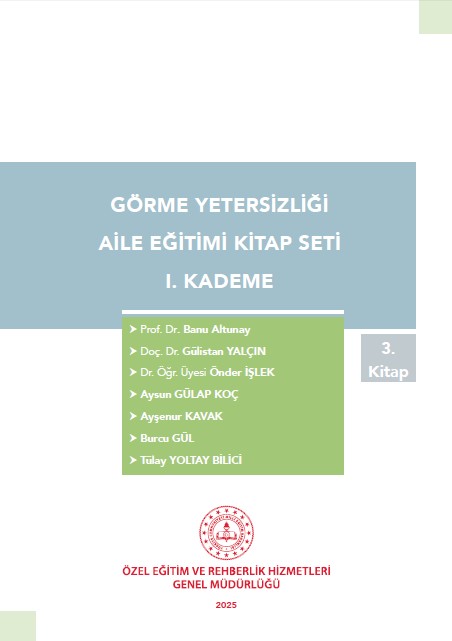 Görme Yetersizliği I. Kademe