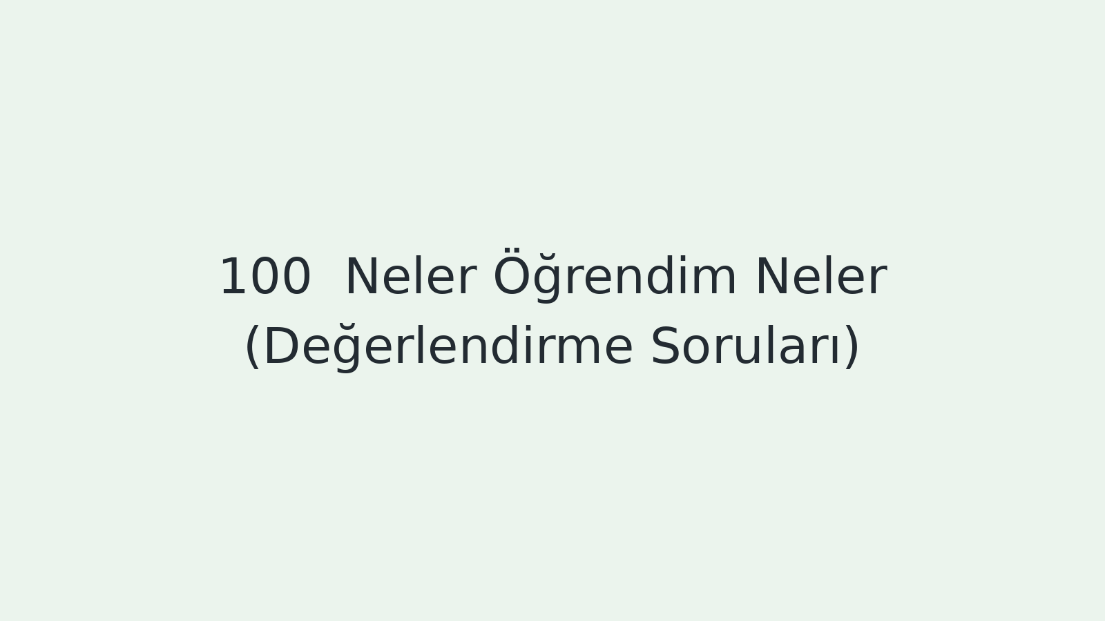 "Neler Öğrendim Neler (Değerlendirme Soruları) EBA TV - Yabancı Öğrenciler İçin Türkçe Dersi 17.06.2021 tarihli yayın içeriğidir."