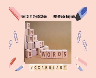 16 - Vocabulary - Practice Time (Unit 3)