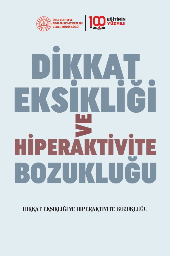Dikkat Eksikliği ve Hiperaktivite Bozukluğu
