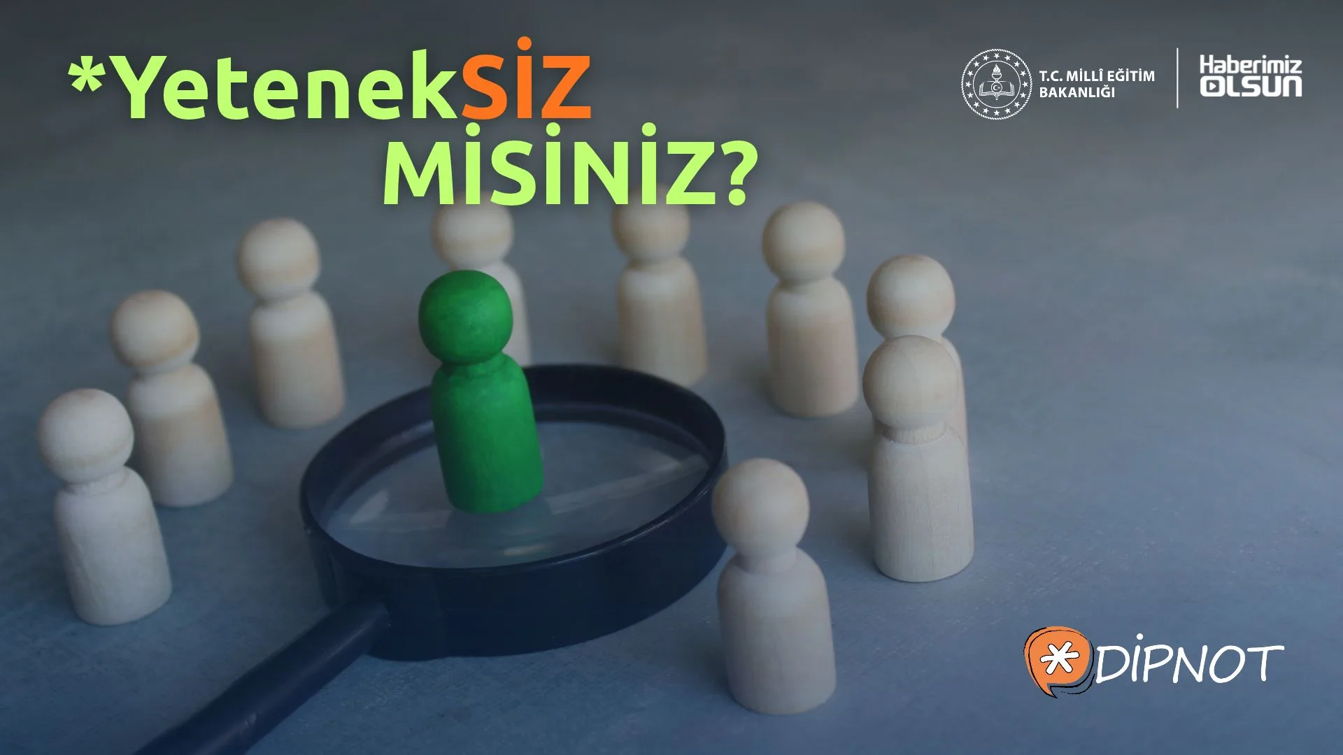 YetenekSİZ Misiniz?