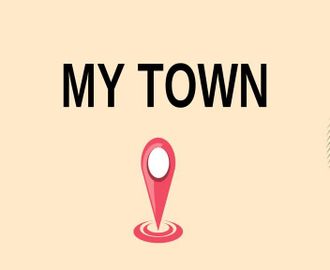 8 - My Town