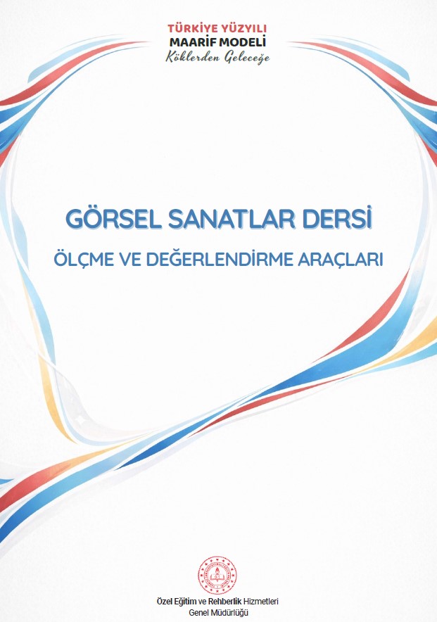 Görsel Sanatlar Dersi Ölçme ve Değerlendirme Araçları