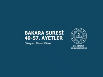 Bakara Suresinin 7. Sayfası (49 ila 57. Ayetler)