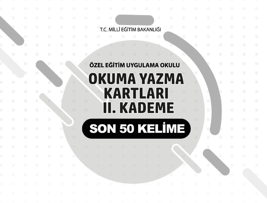 Okuma Yazma Kartları Son 50 Kelime II. Kademe