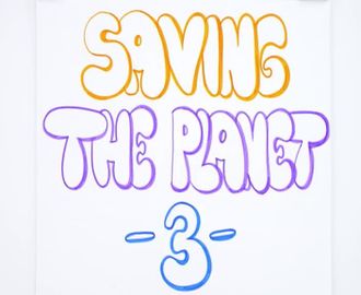 83 - Saving the Planet 3