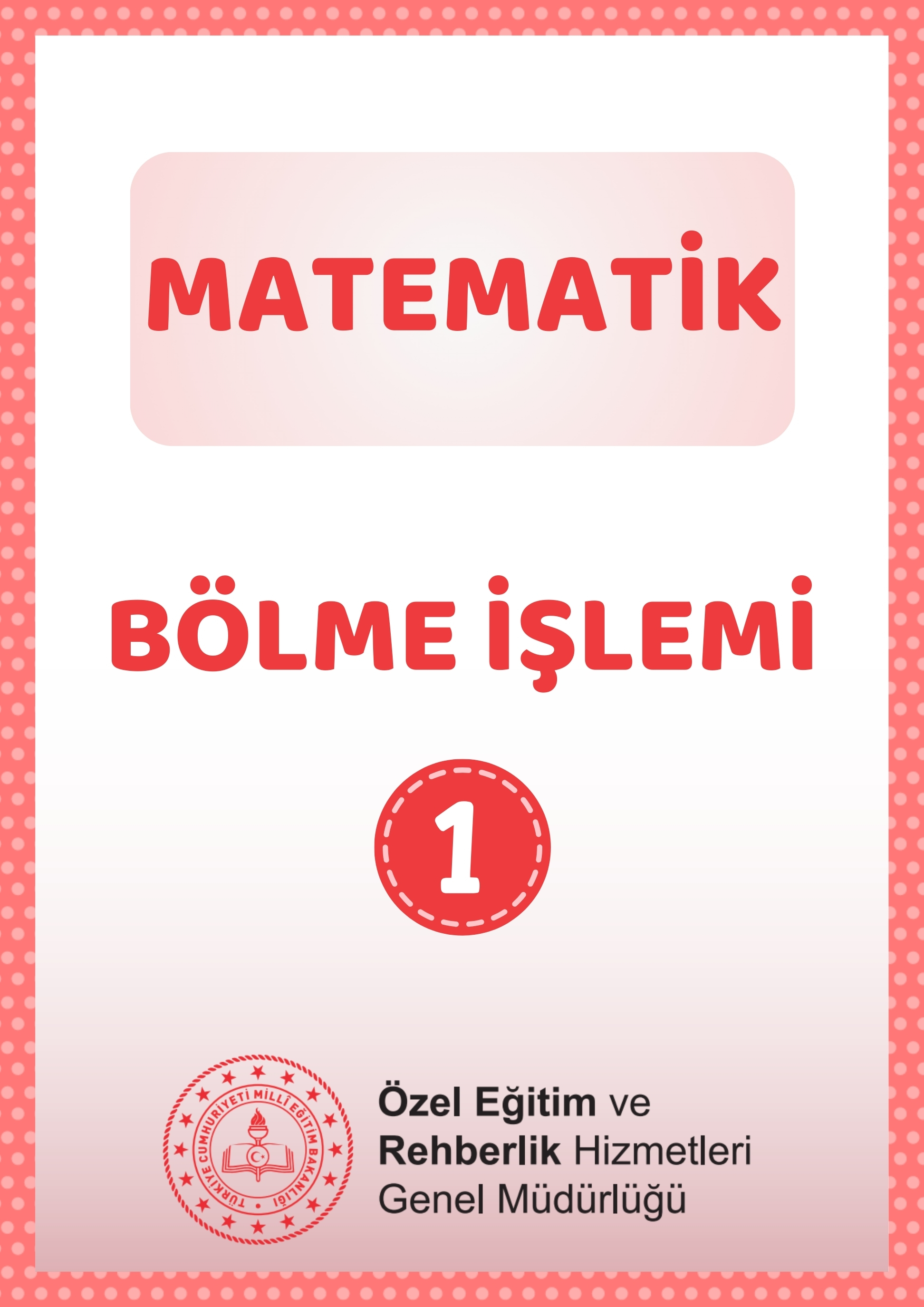 Bölme İşlemi 1 - Çalışma Kağıtları