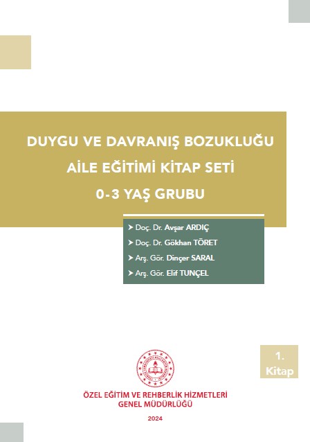 Duygu ve Davranış Bozukluğu 0-3 Yaş Grubu