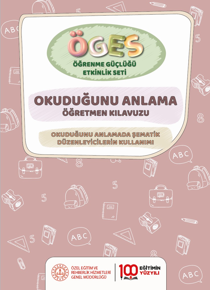 Okuduğunu Anlamada Şematik Düzenleyicilerin Kullanımı Öğretmen Kılavuzu
